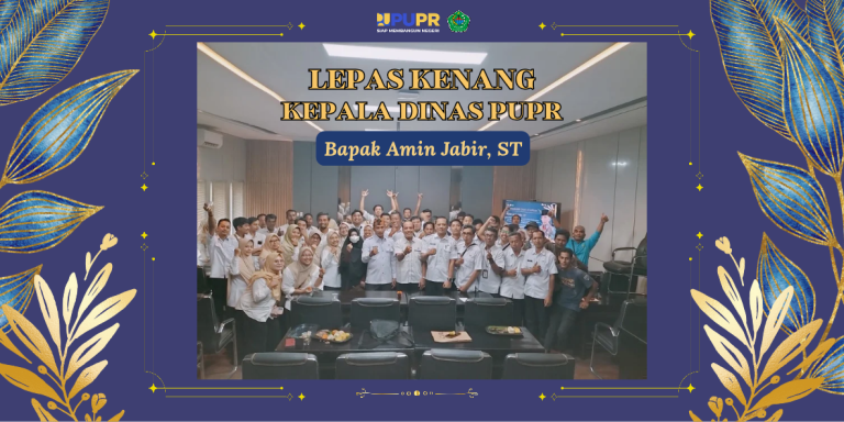 RAPAT KORDINASI TERAKHIR & LEPAS KENANG BERSAMA BAPAK AMIN JABIR, ST